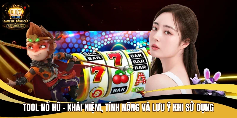 Tool nổ hũ